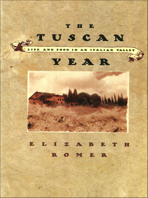Title details for The Tuscan Year by Elizabeth Romer - Available